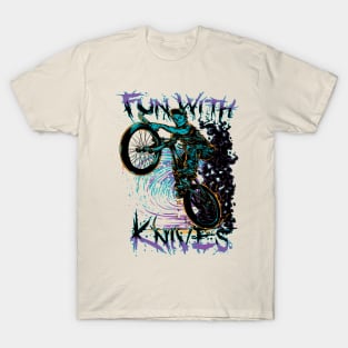 Death Rider Fun with Knives!!….Damn!! T-Shirt